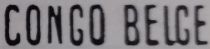 Bangala Chief manual overprint "CONGO BELGE"