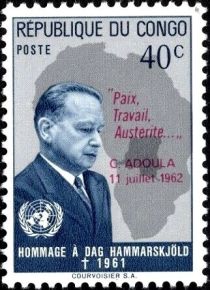 Dag Hammarskjold 'Paix-Travail-Austerite C.Adoula'