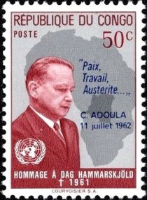 Dag Hammarskjold 'Paix-Travail-Austerite C.Adoula'